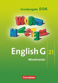 English G 21. Grundausgabe D 5 und D 6. Wordmaster Dominik Eberhard