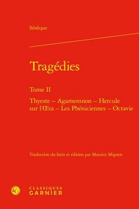 Produktbild: Tragedies Tome 2: Thyeste Agamemnon Hercule sur l Oeta Les