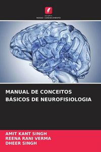 Produktbild: Manual De Conceitos B&aacute;sicos De Neurofisiologia