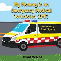 Produktbild: My Mommy is an Emergency Medical Technician (EMT)