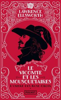 Produktbild: Le vicomte et les mousquetaires. L'ombre des Rose-Croix