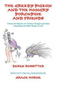 Produktbild: The Greedy Pigeon and the Hungry Porcupine and Friends