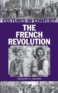 Produktbild: Cultures in Conflict--The French Revolution
