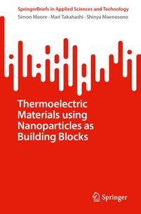Produktbild: Thermoelectric Materials Using Nanoparticles as Building Blocks