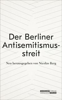 Produktbild: Der Berliner Antisemitismusstreit