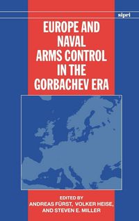 Produktbild: Europe and Naval Arms Control in the Gorbachev Era