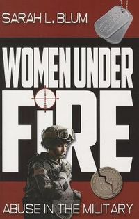 Produktbild: Women Under Fire: Abuse in the Military