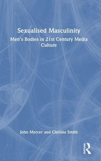 Produktbild: Sexualised Masculinity