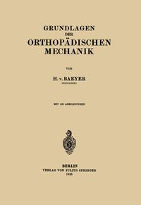 Produktbild: Grundlagen der Orthop&auml;dischen Mechanik