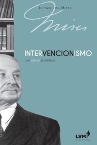 Produktbild: Intervencionismo: uma an&aacute;lise econ&ocirc;mica