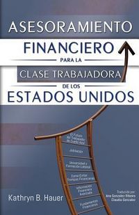 Produktbild: Asesoramiento Financiero para la Clase Trabajadora de los Estados Unidos