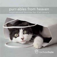 Produktbild: Purr-Ables from Heaven: Inspirational Stories for Cat Lovers