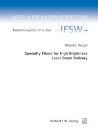 Produktbild: Specialty Fibers for High Brightness Laser Beam Delivery