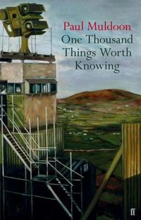 Produktbild: Muldoon, P: One Thousand Things Worth Knowing