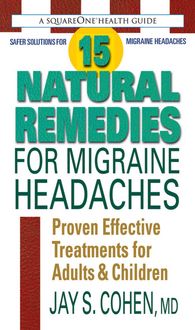 Produktbild: 15 Natural Remedies for Migraine Headaches