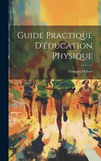 Produktbild: Guide Practique D'&eacute;ducation Physique