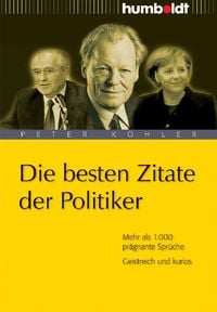Produktbild: Die besten Zitate der Politiker
