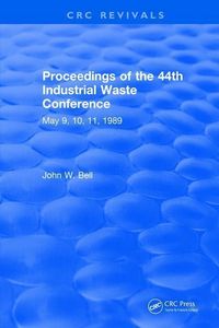 Produktbild: Bell, J: Proceedings of the 44th Industrial Waste Conference