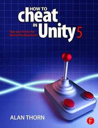 Produktbild: Thorn, A: How to Cheat in Unity 5