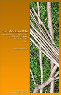 Produktbild: Gr&uuml;nholzprojekte I