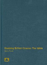 Produktbild: Powell, D: Studying British Cinema: The 1960s