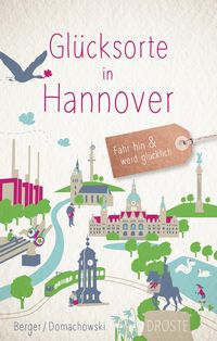 Bild vom Artikel Glücksorte in Hannover vom Autor Daniel Berger
