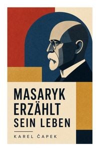 Produktbild: Masaryk erz&auml;hlt sein Leben