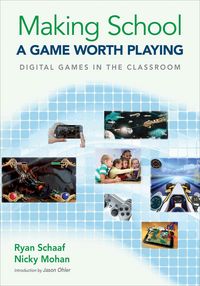 Produktbild: Schaaf, R: Making School a Game Worth Playing