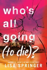 Produktbild: Who's All Going (to Die)?