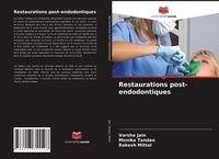 Produktbild: Restaurations post-endodontiques