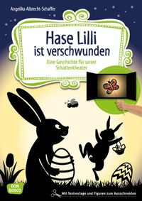 Bild vom Artikel Hase Lilli ist verschwunden vom Autor Angelika Albrecht-Schaffer