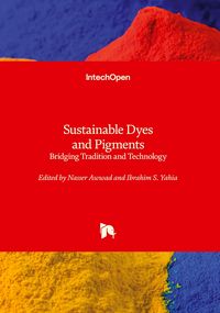 Produktbild: Sustainable Dyes and Pigments - Bridging Tradition and Technology