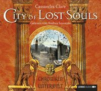 Bild vom Artikel City of Lost Souls / Chroniken der Unterwelt Bd.5 vom Autor Cassandra Clare