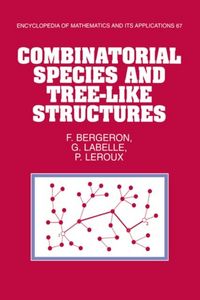 Produktbild: Combinatorial Species and Tree-like Structures