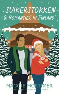 Produktbild: Suikerstokken & Romantiek in Finland (Romantiek met een Paspoort, #4)