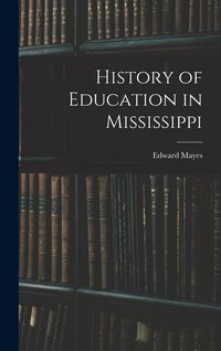 Produktbild: History of Education in Mississippi