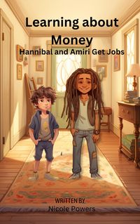 Produktbild: Hannibal and Amiri Get Jobs (Learning About Money)