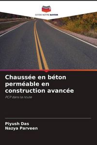 Produktbild: Chauss&eacute;e en b&eacute;ton perm&eacute;able en construction avanc&eacute;e