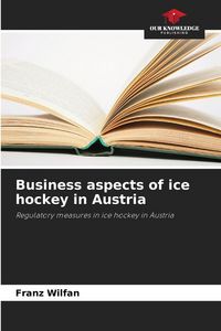 Produktbild: Business aspects of ice hockey in Austria