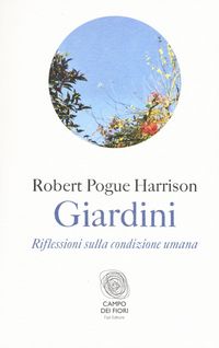 Produktbild: Giardini. Riflessioni sulla condizione umana