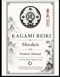 Produktbild: Kagami Reiki Shoden Student Manual