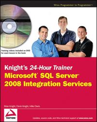 Produktbild: Knight's 24-Hour Trainer Microsoft SQL Server 2008 Integration Services, w. DVD