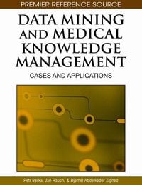 Produktbild: Data Mining and Medical Knowledge Management: Cases and Applications