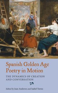 Produktbild: Spanish Golden Age Poetry in Motion