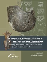 Produktbild: Contacts, boundaries and innovation in the fifth millennium