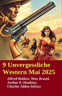 Produktbild: 9 Unvergessliche Western Mai 2025