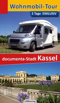 Produktbild: Wohnmobil-Tour - 2 Tage EXKLUSIV documenta-Stadt Kassel