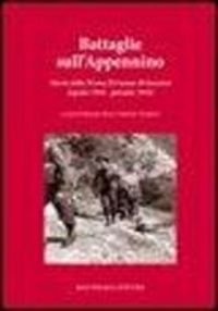 Produktbild: Battaglie sull'Appennino. Storia della prima divisione britannica (agosto 1944-gennaio 1945)