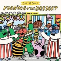 Produktbild: Low, M: Ceri and Deri: Pudding for Dessert