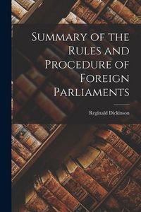 Produktbild: Summary of the Rules and Procedure of Foreign Parliaments